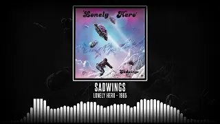 Sadwings - Lonely Hero [Full Album - 1985]