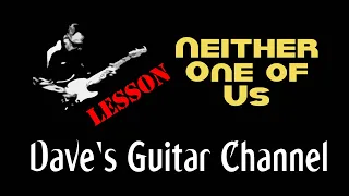 LESSON - Neither One Of Us by Gladys Knight