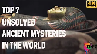 Unraveling the Top 7 Ancient Mysteries: Secrets Revealed!