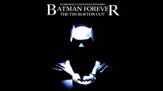 Batman Forever Tim Burton Extended Cut