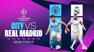 🔴 LIVE: Manchester City vs Real Madrid UEFA Champions League Semifinals 1st Leg