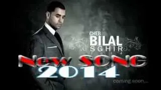 Bilal Sghir 2014 - Ana Rajal Machi Rkhiss