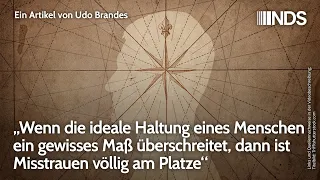 „Wenn die ideale Haltung eines Menschen ein gewisses Maß überschreitet, ist Misstrauen am Platze“