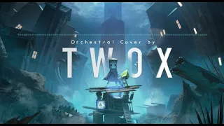 Little Nightmares 2 OST (Main Theme) | Cinematic Epic Orchestral Cover | TWOX #littlenightmares