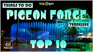 Pigeon Forge, TN (Tennessee) ᐈ Things to do | Best Places to Visit | What's New in Pigeon Forge 4K