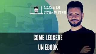 Come leggere un eBook? Te lo spiego semplice!