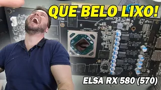 ABRI A PLACA ELSA RX 580 8GB QUE COMPREI NO ALIEXPRESS E VC NÃO VAI ACREDITAR NO ESTADO DELA...