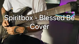 Spiritbox - Blessed Be (Guitar Cover)