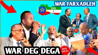 WAR DEG DEG:ITOOBIYA OO HADA KABAXDAY HESHISKI|XASAN SHEKH OO LAFASHILAY|HARGAYSA OO BARORTU ISGDHAY