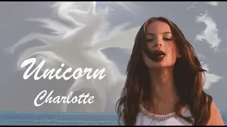 Unicorn - Charlotte Summers Music Video