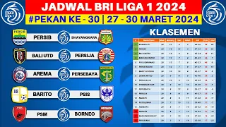 Jadwal Liga 1 2024 Pekan ke 30 - Persib vs Bhayangkara FC - Bali United vs Persija - BRI Liga 1 2024