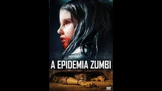 FILME - EPIDEMIA ZUMBI-  DUBLADO - HD