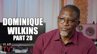 Dominique Wilkins on Pippen & Jordan Beef: Everybody Wants to Be King, Everybody Can't (Part 28)