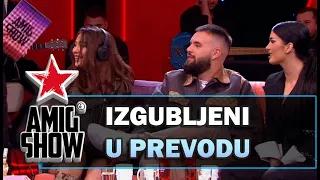 Izgubljeni u prevodu - Ami G Show S16 - E10