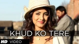 Khud Ko Tere Paas 1920 Evil Returns Full Video Song | Aftab Shivdasani, Tia Bajpai