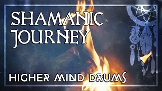 SHAMANIC DRUMS • Activate Your Higher Mind • Shamanic Journey for Trance & Meditation