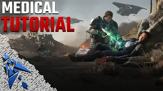 Star Citizen - 3.17.2 Medical Tutorial