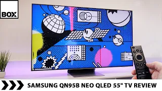 Samsung QN95B Neo QLED 4K TV Review | 2022 55"