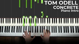 Tom Odell - Concrete - Piano Intro (Piano Cover) | Dedication #923