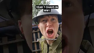 Year 7 Chavs In WW1!