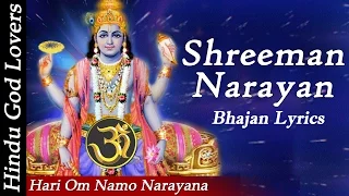 "Hari Om Namo Narayana" "Shreeman Narayan Narayan Hari Hari" "Narayana Full Song" " Bhajan Lyrics"