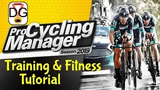 Pro Cycling Manager 2019 - Tutorial: Training & Fitness