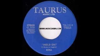 Ezra - Hold On [Taurus Music Ltd.] 1972 Rare Prog Rock 45