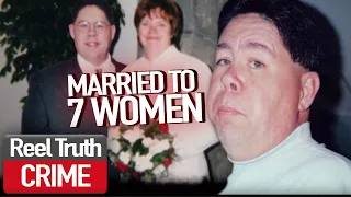 Who the (BLEEP) did I Marry: BIGAMIST Marriage | Crime Documentary | Reel Truth Crime