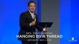 Rev. Josh Herring - Hanging By A Thread
