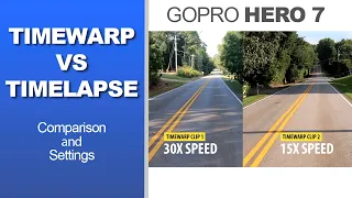 GoPro Hero 7 Timewarp vs Time Lapse Comparison (2020)