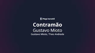 🎤 Contramão – Gustavo Mioto