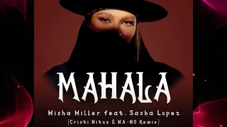 Misha Miller x Sasha Lopez - Mahala | Cristi Nitzu & NA-NO Remix