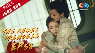 The Rebel Princess [EP58] Semua Butuh Pertolongan Putri Yuzhang（Zhang Zi Yi、Zhou Yi Wei）