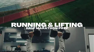 Running and Lifting | NYC Half Marathon Prep
