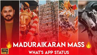 🔥Maduraikaran Mass status ⚡ | 🤩Madurai gethu✨