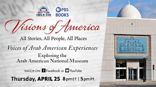 Visions of America | Arab American National Museum PROMO