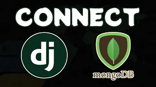 How to connect Django with MongoDB | Djongo | CodinGunda