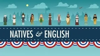 The Natives and the English - Crash Course US History #3