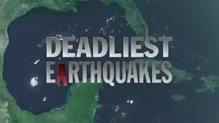 Deadliest Earthquakes | 2017 Documentary