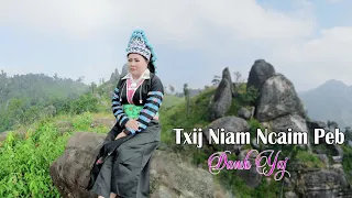 txij niam ncaim peb By Dawb yaj ( nkauj tshiab ) 2022-2023