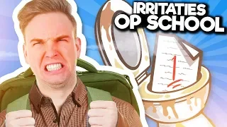 10 IRRITATIES OP SCHOOL!