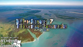 Windows 7 Theme Sounds - Delta