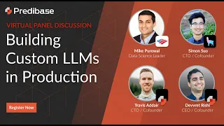 Panel Discussion w/ LlamaIndex: Building Custom LLMs in Production