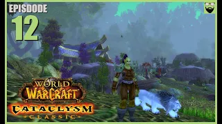 Let's Play World of Warcraft CATACLYSM - Hunter Part 12 - Relaxing Immersive Gameplay Walkthrough