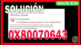 🔴 Windows Update ERROR 0x80070643 Actualización ✅ SOLUCION 100% ✅ KB5034441 de Windows 11, 10