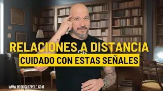 ¿Tienes una relación a distancia?  Cuidado con estas señales entonces…