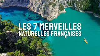 LES 7 MERVEILLES NATURELLES FRANÇAISES !