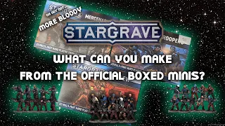 Official Stargrave Miniatures: What Can You Make From The Boxed Sets?