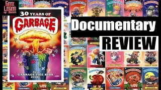 30 Years of Garbage : The Garbage Pail Kids Story ( 2017 Art Spiegelman ) - Documentary Review