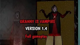 Granny [Dracula] Full gameplay